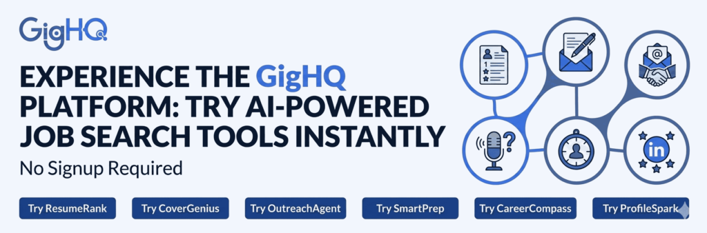 Experience the GigHQ Platform: Try AI-Powered Job Search Tools Instantly, No Signup Required